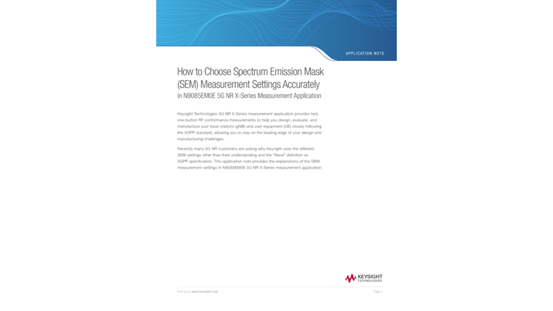 How to Choose Spectrum Emission Mask (SEM) Measurement Settings Accurately